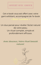 Gant Exfoliant + Guides Sérum "Élixir Lumière & Élixir Jeunesse" Offerts