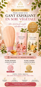 Gant Exfoliant + Guides Sérum "Élixir Lumière & Élixir Jeunesse" Offerts